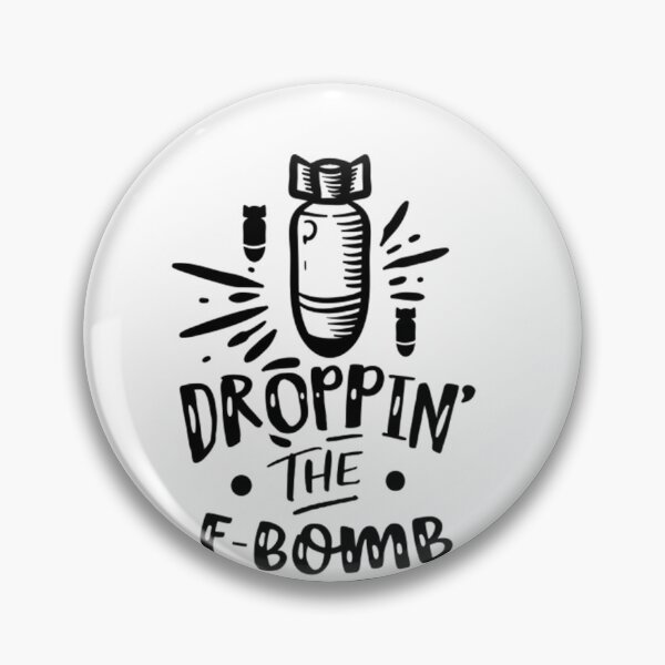 Item preview, Funny Family Quotes Droppin the F bomb kinda mom  designed and sold by FetaBoxes.