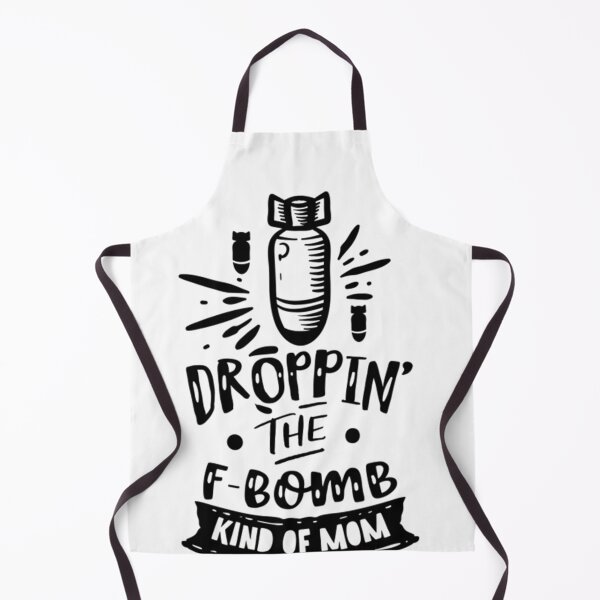 Item preview, Funny Family Quotes Droppin the F bomb kinda mom designed and sold by FetaBoxes.