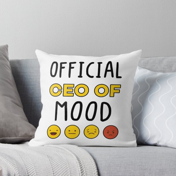 Item preview, CEO Of Mood Official CEO Funny designed and sold by Scratches Tees.