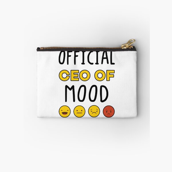 Item preview, CEO Of Mood Official CEO Funny designed and sold by Scratches Tees.