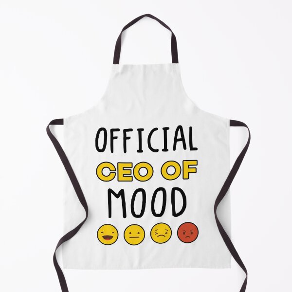 Item preview, CEO Of Mood Official CEO Funny designed and sold by Scratches Tees.