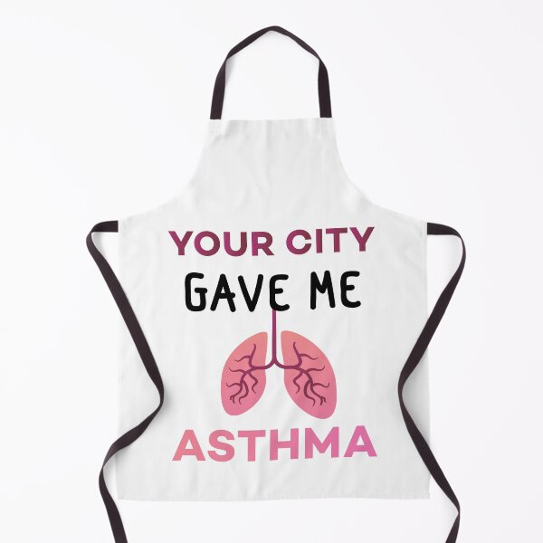 Item preview, You City Gave Me Asthma Funny Sarcasm designed and sold by Scratches Tees.