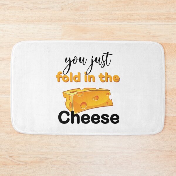 Item preview, Fold In The Cheese Funny Cheese meme designed and sold by Scratches Tees.