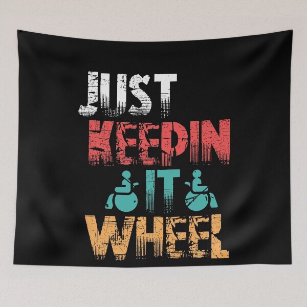 Item preview, Just Keppin It Wheel Funny Wheelchair designed and sold by busydesign.