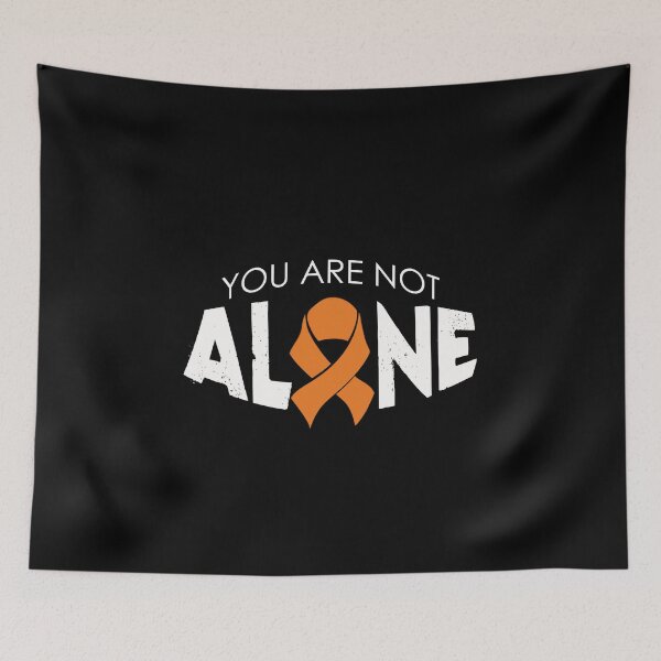 Item preview, You are not alone Leukemia designed and sold by mederDESIGNS.