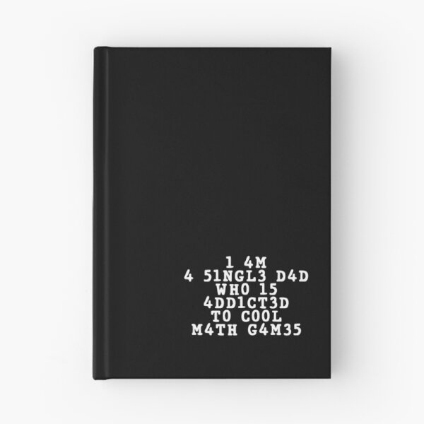 Item preview, I am a Single Dad who is addicted to Cool Math Games designed and sold by reakeyford11.