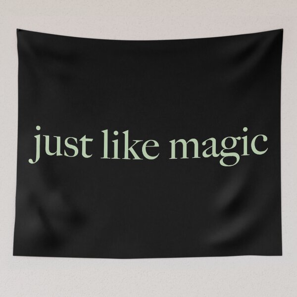 Item preview, Just Like Magic designed and sold by KaiDee.