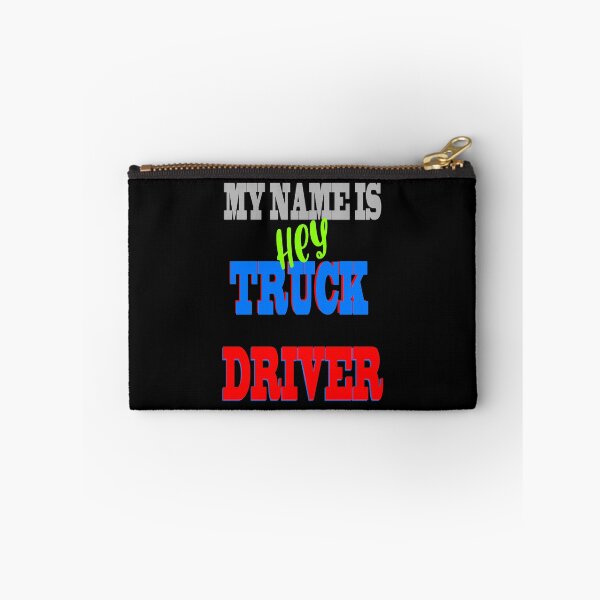 Item preview, My name is hey truck driver designed and sold by Astralia.