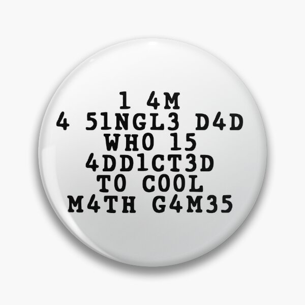 Item preview, I am a Single Dad who is addicted to Cool Math Games designed and sold by reakeyford11.