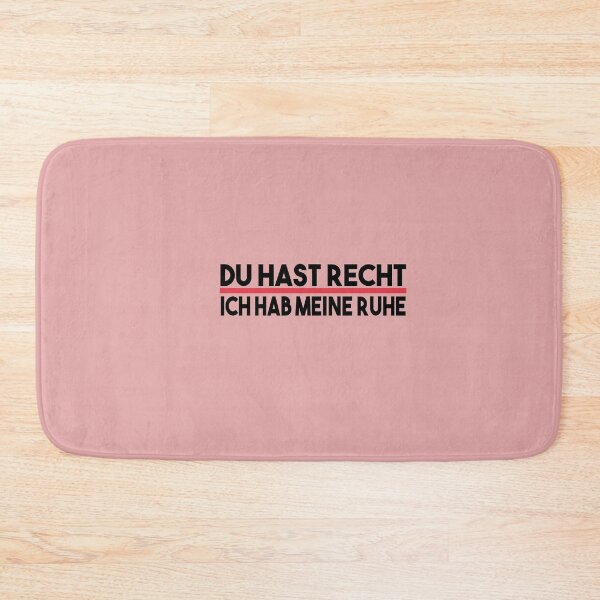 Item preview, Copy of DU HAST RECHT ICH HAB MEINE RUHE designed and sold by Heddar Badreddine.
