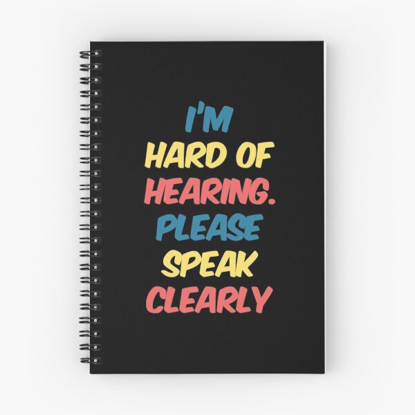Item preview, Im Hard Of Hearing Please Speak Clearly designed and sold by Artistive.