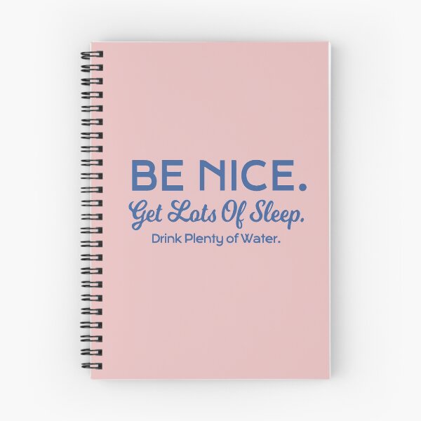 Item preview, Be Nice Get Lots Of Sleep Drink Plenty Of Water designed and sold by Heddar Badreddine.
