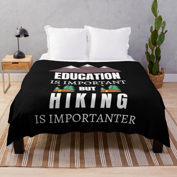 Item preview, Education Is Important But Hiking Is Importanter designed and sold by AutumnVibeShop.