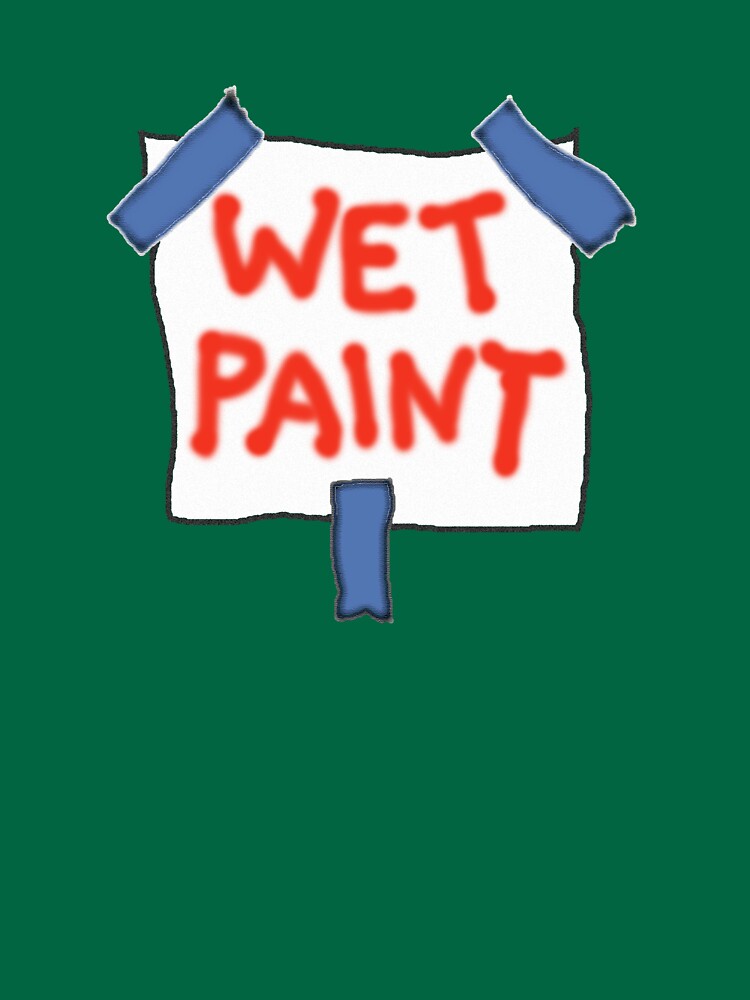 "CAUTION don't touch! (wet paint) *" Unisex TShirt by JamesLHamilton