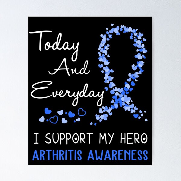 Item preview, Today and Everyday I Support My Hero Arthritis Awareness designed and sold by ArangoaStore.