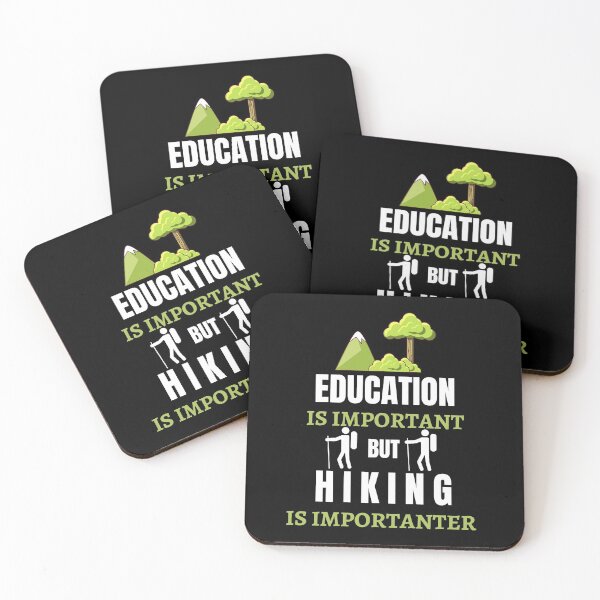 Item preview, Education Is Important But Hiking Is Importanter designed and sold by AutumnVibeShop.
