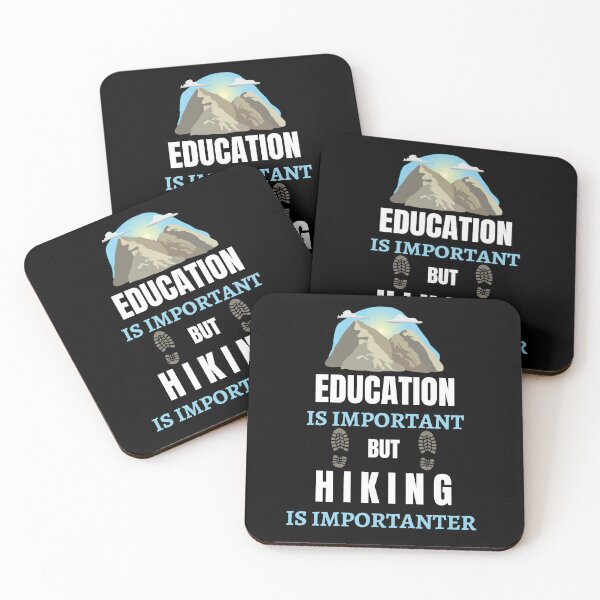 Item preview, Education Is Important But Hiking Is Importanter designed and sold by AutumnVibeShop.
