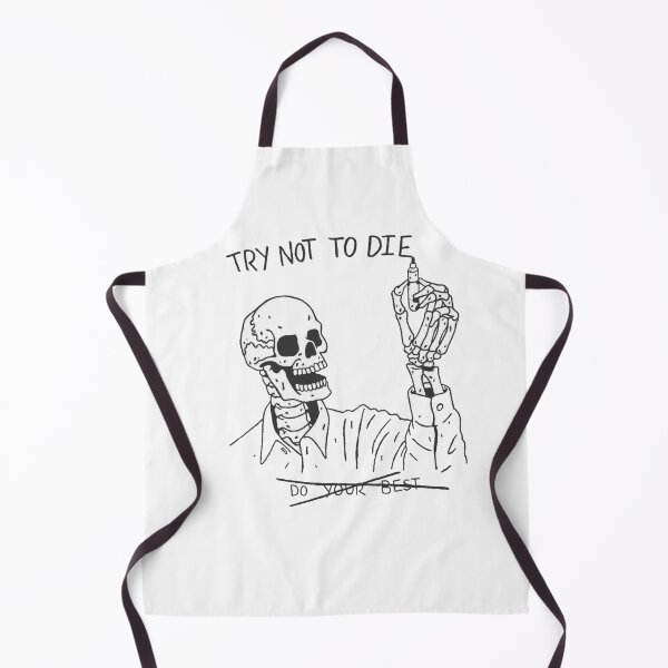 Item preview, TRY NOT TO DIE // DO YOUR BEST designed and sold by Kai Serv.