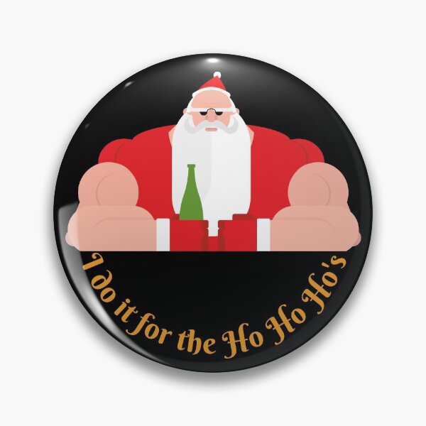 Item preview, I do it for the Ho Ho Ho's - Buff Santa - Gold text designed and sold by miTeless seDign.