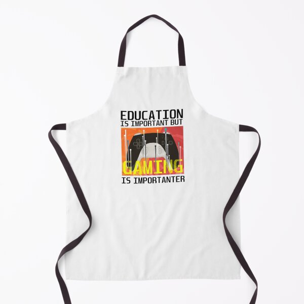 Item preview, Education is important but gaming is importanter designed and sold by aktiveaddict.