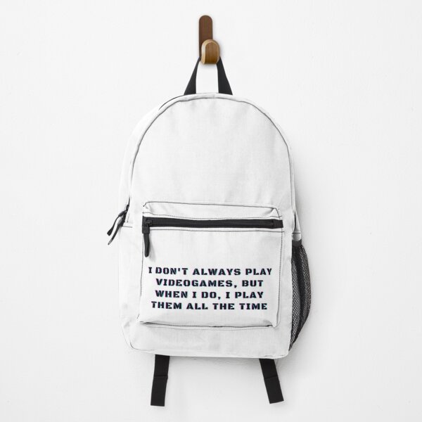 Item preview, I Don't Always Play Videogames, But When I Do, I Play Them All The Time Funny Gaming Addict designed and sold by Trankix.
