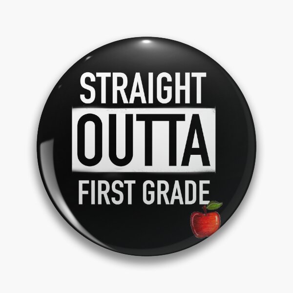 Artikelvorschau, Straight Outta First Grade entworfen und verkauft von AW2 Designs.