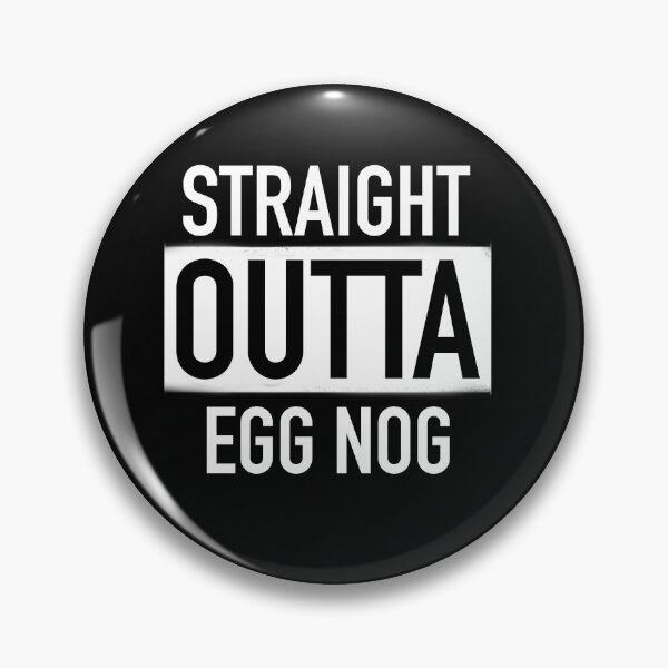 Item preview, Straight Outta Egg Nog designed and sold by mwebba2005.