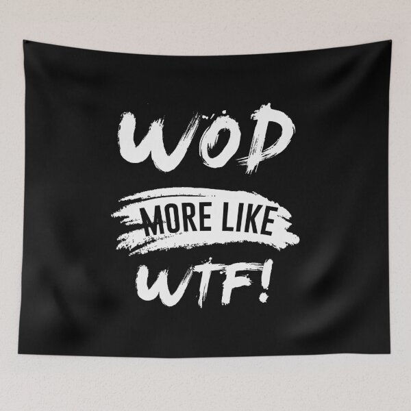 Item preview, WOD More Like WTF - CrossFit Workout Gym Design designed and sold by RXThread.