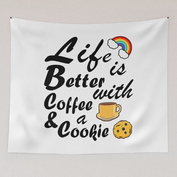 Item preview, Funny Life Is Better With Coffee And A Cookie  designed and sold by vineeth.