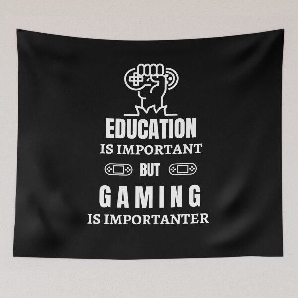 Item preview, Education Is Important But Gaming Is Importanter designed and sold by AutumnVibeShop.