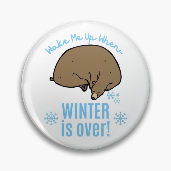 Item preview, Wake Me Up When Winter Is Over designed and sold by Ndigwan.