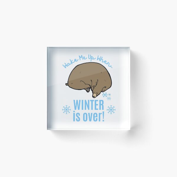 Item preview, Wake Me Up When Winter Is Over designed and sold by Ndigwan.