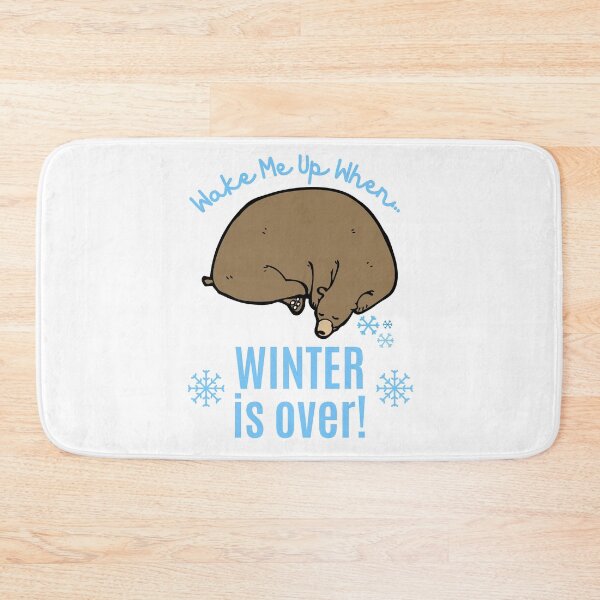 Item preview, Wake Me Up When Winter Is Over designed and sold by Ndigwan.