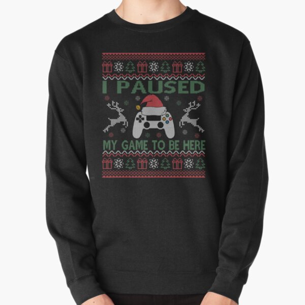 Item preview, Ich habe mein Spiel pausiert, um hier zu sein. Hässlicher Weihnachtspullover-Gamer designed and sold by HeroTee.