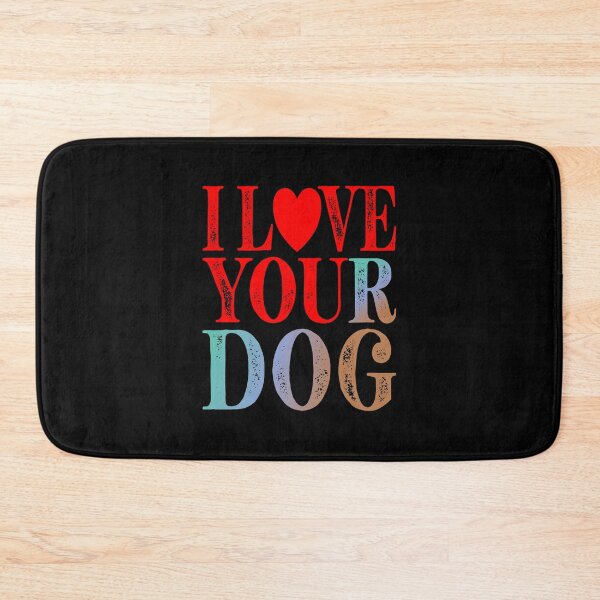 Item preview, I Love Your Dog Essential Classic Sticker And Shirt Design designed and sold by Glike.