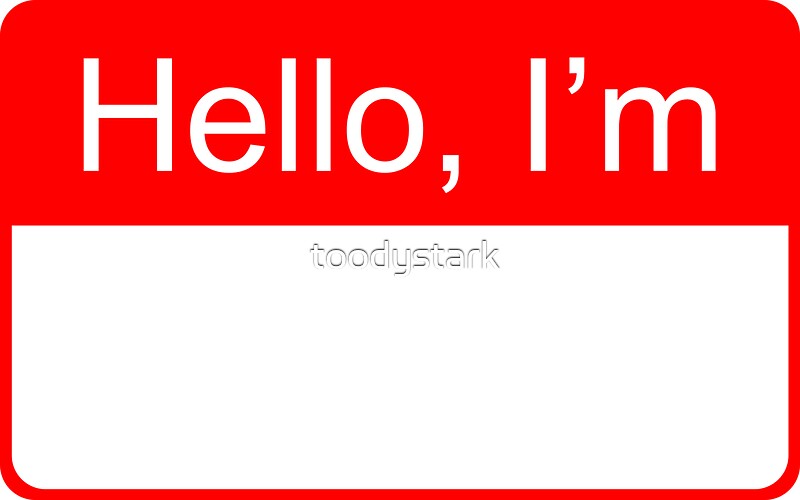 Hello I m Your Name Here Stickers By Toodystark Redbubble hello-i-m-your-name-here-stickers-by-toodystark-redbubble