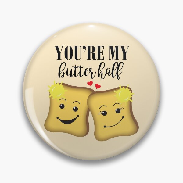 Item preview, You're My Butter Half Funny Food Pun designed and sold by HotHibiscus.