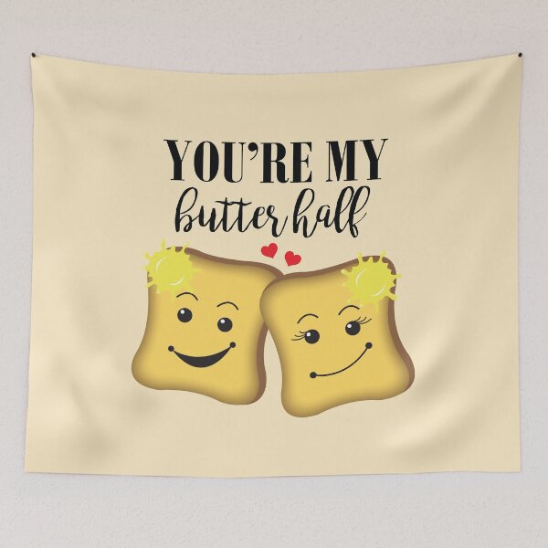 Item preview, You're My Butter Half Funny Food Pun designed and sold by HotHibiscus.
