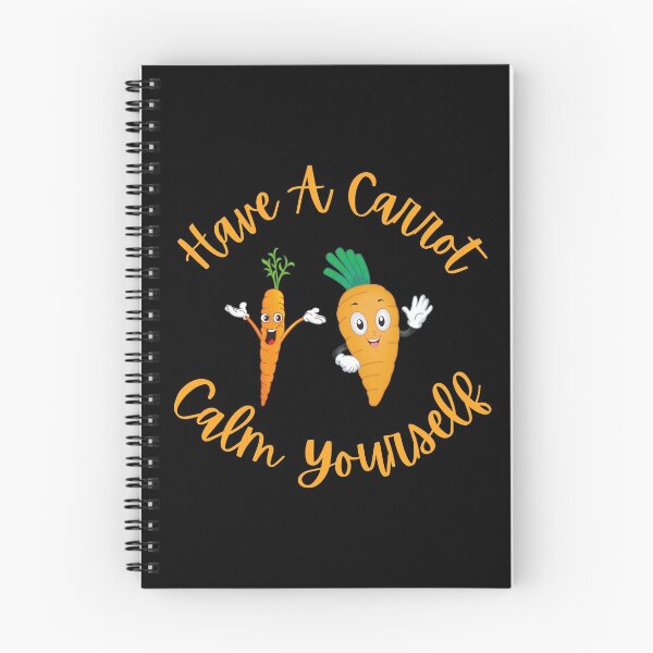 Item preview, Have A Carrot Calm Yourself Funny designed and sold by The Sober Art.