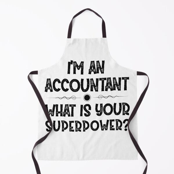 Item preview, i'm an accountant, what is your superpower? designed and sold by Life Shop.