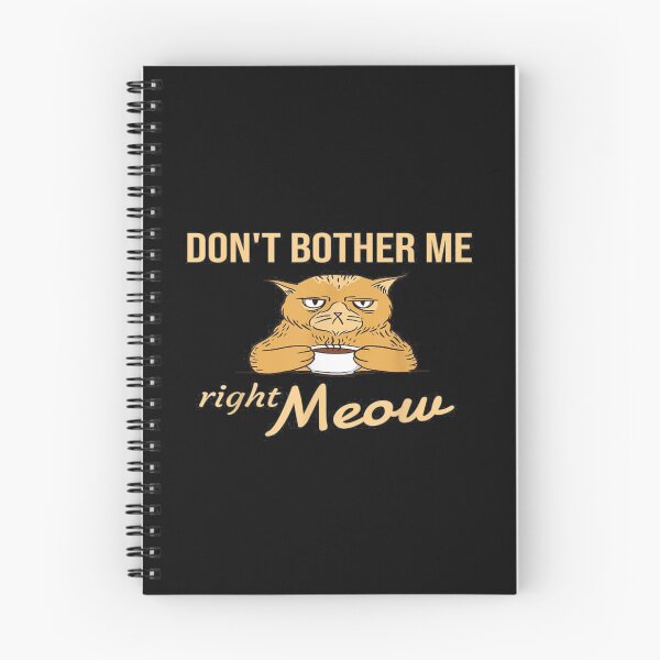 Item preview, Don't Bother Me Right Meow - Funny Coffee Cat T-shirts designed and sold by Trendy Shirt.