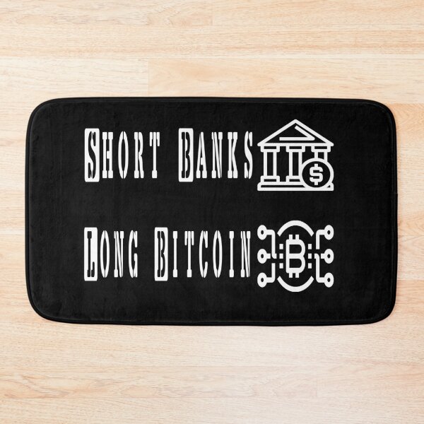 Item preview, Short Banks Long Bitcoin - white designed and sold by shaynetwright.