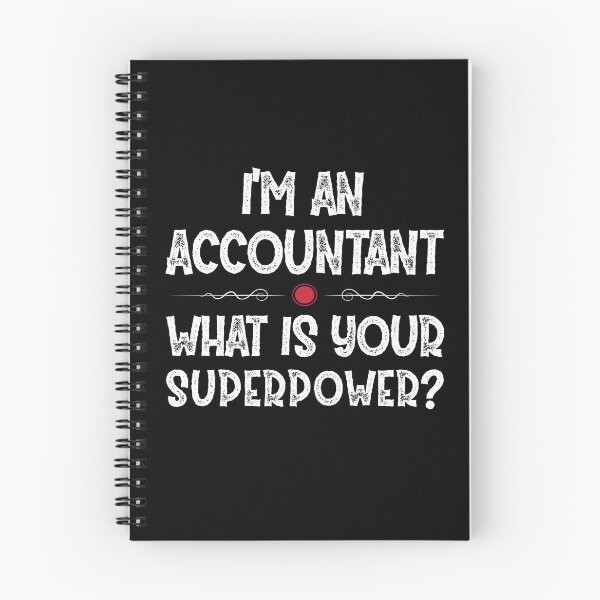 Item preview, i'm an accountant, what is your superpower? designed and sold by Life Shop.