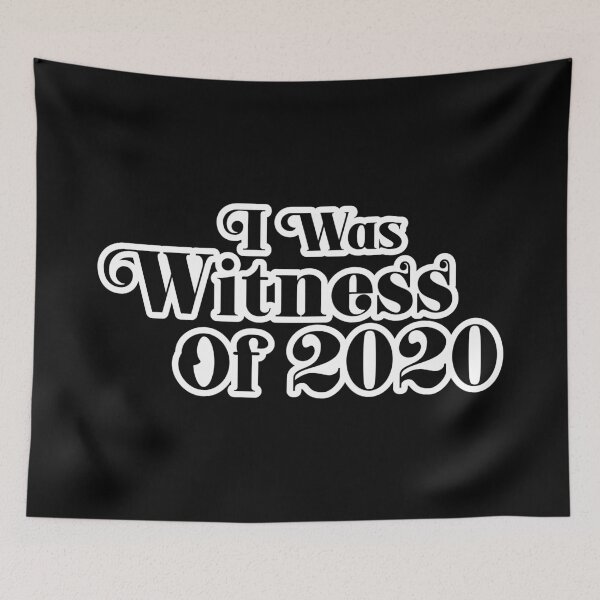 Item preview, 2020 Survivor: I Was Witness Of 2020 designed and sold by KAPAA.