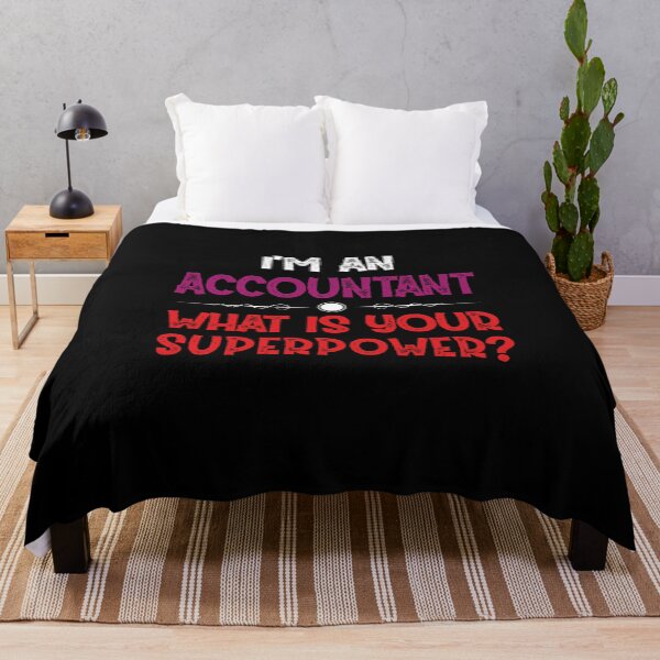 Item preview, i'm an accountant, what is your superpower? designed and sold by Life Shop.