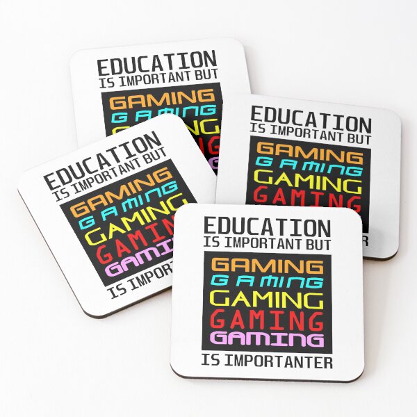 Item preview, Education is important but gaming is importanter designed and sold by aktiveaddict.