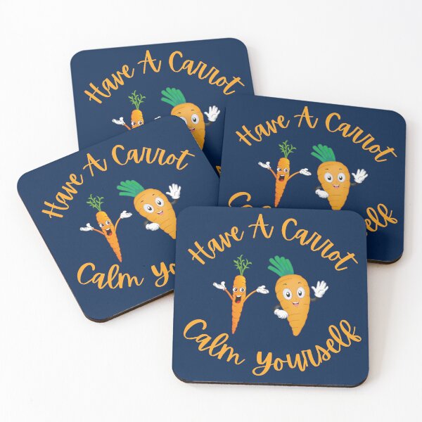 Item preview, Have a carrot Calm yourself Funny designed and sold by The Sober Art.