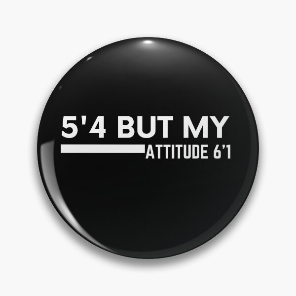 Item preview, 5'4 But My ATTITUDE 6'1 , Short girl , Attitude  ,Short Women ,Trends ,Fashion ,Funny attitude ,Adorable ,Tiny, Cute  designed and sold by kenganalashish.