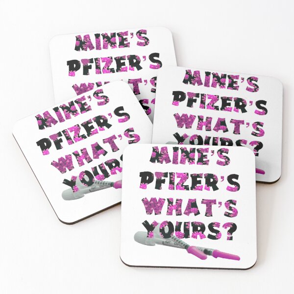 Item preview, Mine’s Pfizer’s What’s Yours? designed and sold by CreArtation.