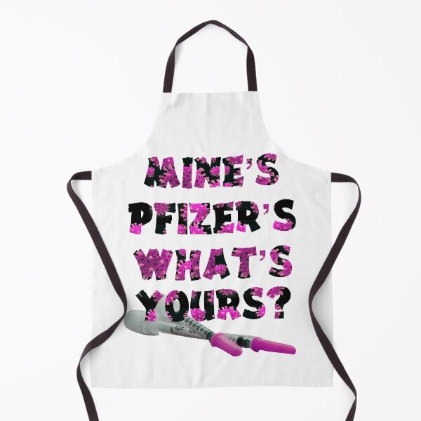 Item preview, Mine’s Pfizer’s What’s Yours? designed and sold by CreArtation.